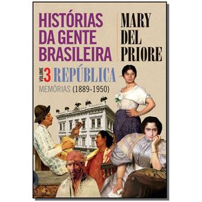 Historias-Da-Gente-Brasileira-–-Volume-3