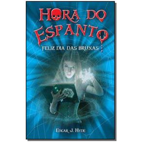 Hora-Do-Espanto---Feliz-Dia-Das-Bruxas
