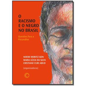Racismo-e-o-Negro-no-Brasil