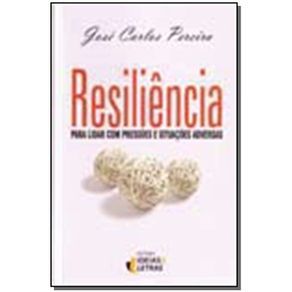 Resiliencia-Para-Lidar-Com-Pressoes-e-Situacoes-Ad