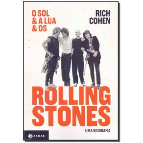Sol-e-a-Lua-e-os-Rolling-Stones---uma-Biografia