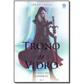 Trono-de-Vidro---Rainha-das-Sombras---Vol.-04