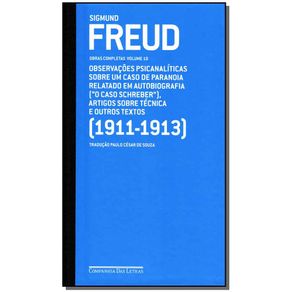 Freud---Vol.10----1911-1913--o-Caso-Schreber