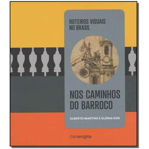 Nos-Caminhos-do-Barroco----Roteiros-Visuais-no-Brasil-