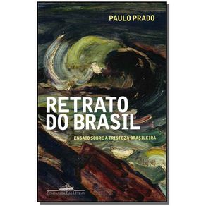 Retrato-do-Brasil-Ensaio-Sobre-a-Tristeza-Brasileira