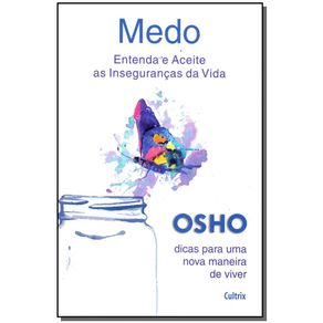 Medo---Entenda-e-Aceite-as-Insegurancas-da-Vida
