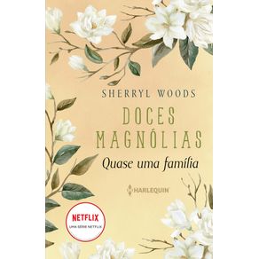 Quase-Uma-Familia--Doces-Magnolias---Livro.-03