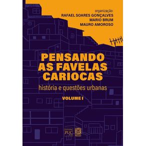 Pensando-as-Favelas-Cariocas--Historia-e-Questoes-Urbanas---Vol.-01
