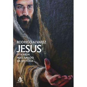 Jesus-o-Homem-Mais-Amado-Da-Historia--Jesus-o-Homem-Mais-Amado-Da-Historia---Livro-1-