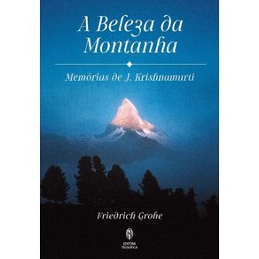 A-Beleza-da-Montanha--Memorias-de-J.krishnamurti