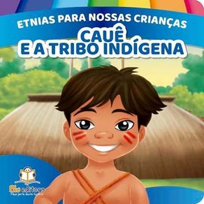 Etnias-Para-Nossas-Criancas---Povos-Indigenas