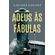 Adeus-as-Fabulas