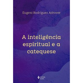 A-Inteligencia-Espiritual-e-a-Catequese