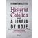 Historia-Catolica-Para-a-Igreja-de-Hoje
