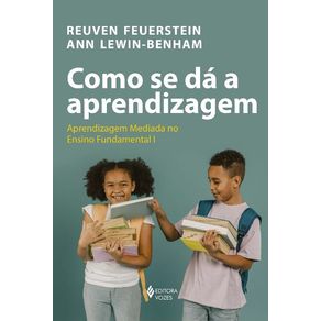 Como-Se-Da-a-Aprendizagem---Aprendizagem-Mediada-No-Ensino-Fundamental-I--Teoria-e-Pratica