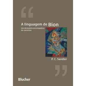 A-Linguagem-de-Bion--Um-Cicionario-Enciclopedico-de-Conceitos