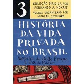Historia-da-Vida-Privada-no-Brasil---Vol.-03---Edicao-de-Bolso