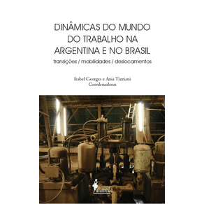 Dinamicas-Do-Mundo-Do-Trabalho-Na-Argentina-e-No-Brasil