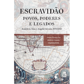 Escravidao---Povos-Poderes-e-Legados