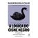 A-Logica-do-Cisne-Negro--Edicao-Revista-e-Ampliada-
