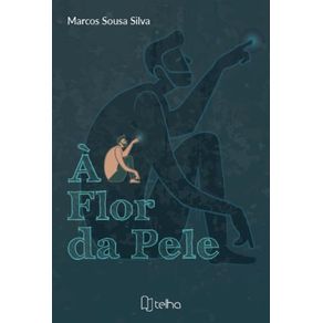 A-flor-da-pele