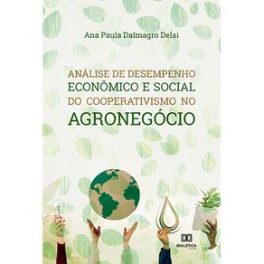 Analise-de-desempenho-economico-e-social-do-cooperativismo-no-agronegocio