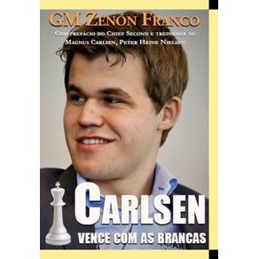Carlsen-Vence-Com-As-Brancas
