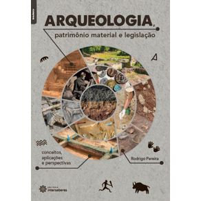 Arqueologia-patrimonio-material-e-legislacao--conceitos-aplicacoes-e-perspectivas