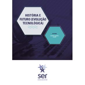 HISTORIA-E-FUTURO--EVOLUCAO-TECNOLOGICA-