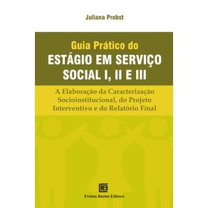 Guia-Pratico-do-Estagio-em-Servico-Social-I-II-e-III