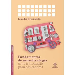 Fundamentos-de-neurofisiologia:-uma-introducao-para-educadores