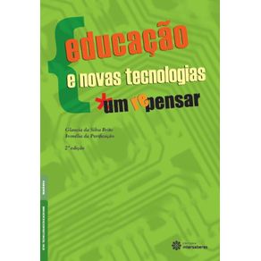 Educacao-e-novas-tecnologias--um--re-pensar
