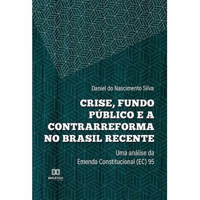 Crise-fundo-publico-e-a-contrarreforma-no-Brasil-recente