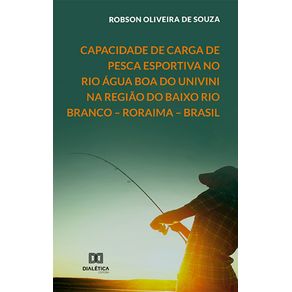 Capacidade-de-carga-de-pesca-esportiva-no-Rio-Agua-Boa-do-Univini-na-regiao-do-Baixo-Rio-Branco-–-Roraima-–-Brasil