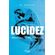 Lucidez----Reflexoes-para-365-dias-de-mais-valor