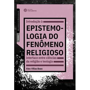 Introducao-a-epistemologia-do-fenomeno-religioso:-interface-entre-ciencias-da-religiao-e-teologia