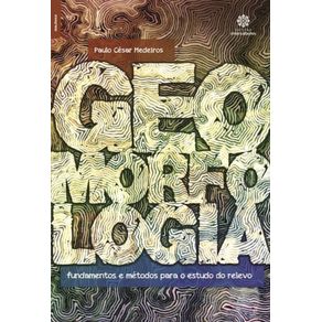 Geomorfologia--fundamentos-e-metodos-para-o-estudo-do-relevo