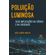 Poluicao-luminosa,-suas-implicacoes-na-ciencia-e-na-sociedade