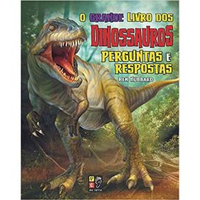 Grande-Livro-dos-Dinossauros-O---Perguntas-e-Respostas