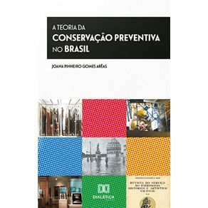 A-Teoria-da-Conservacao-Preventiva-no-Brasil