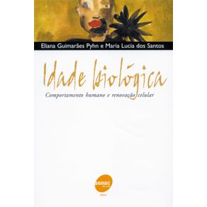 Idade-biologica---Comportamento-humano-e-renovacao