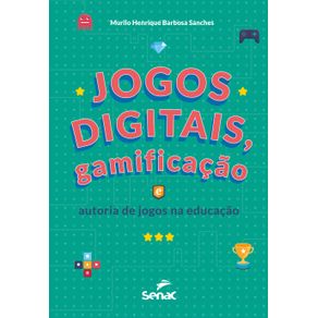 Jogos-digitais-gamificacao-e-autoria-de-jogos-na-educacao