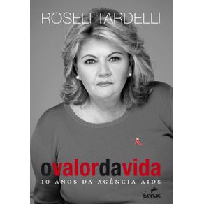 O-valor-da-vida---10-anos-da-agencia-AIDS