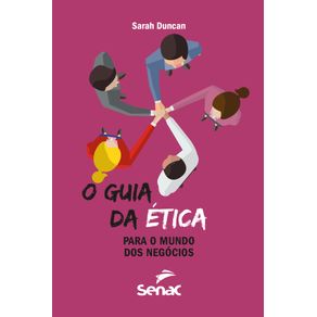 O-guia-da-etica-para-o-mundo-dos-negocios