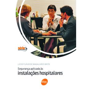 Seguranca-aplicada-as-instalacoes-hospitalares