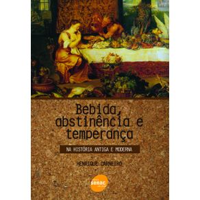 Bebida-abstinencia-e-temperanca---Na-historia-antiga-e-moderna