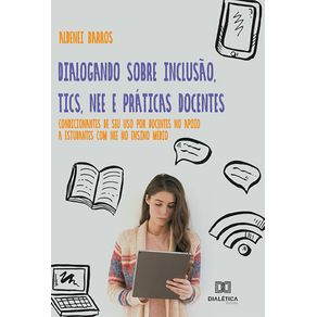 Dialogando-sobre-Inclusao,-TICs,-NEE-e-Praticas-Docentes