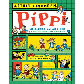 Pippi-Meialonga-vai-ao-circo-e-outras-historias-em-quadrinhos