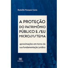 A-protecao-do-patrimonio-publico-e-seu-microssistema