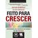 Feito-para-Crescer